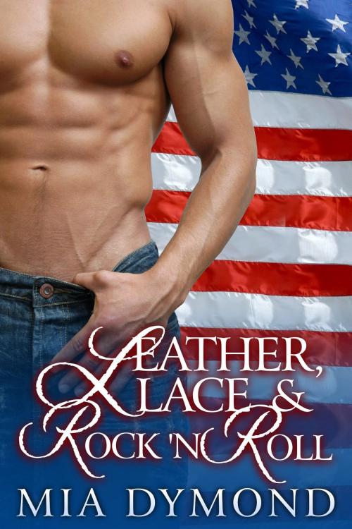 Cover of the book Leather, Lace and Rock-n-Roll (SEALS, Inc., Book 1) by Mia Dymond, Mia Dymond