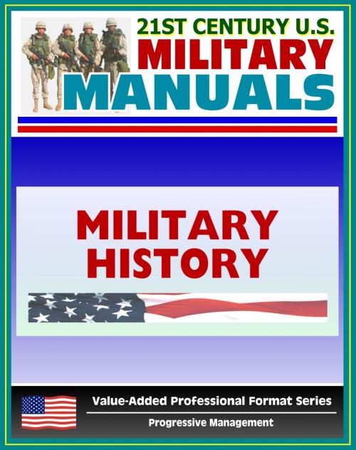 Cover of the book 21st Century U.S. Military Manuals: Military History Operations Field Manual - FM 1-20 (Value-Added Professional Format Series) by Progressive Management, Progressive Management