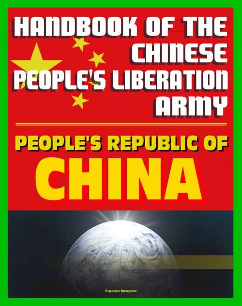 Cover of the book Handbook of the Chinese People's Liberation Army by the U.S. Defense Intelligence Agency: Armed Forces, History, Doctrine, Command and Control by Progressive Management, Progressive Management