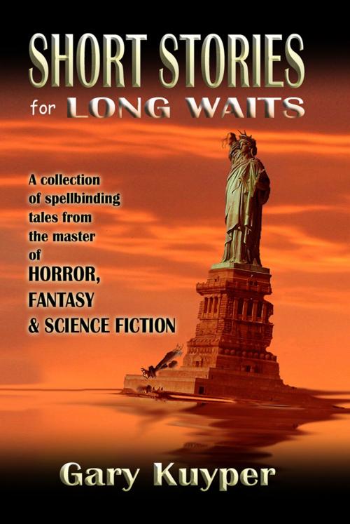 Cover of the book Short Stories for Long Waits by Gary Kuyper, Gary Kuyper