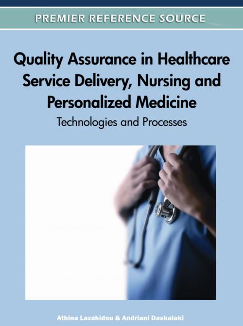 Cover of the book Quality Assurance in Healthcare Service Delivery, Nursing and Personalized Medicine by , IGI Global