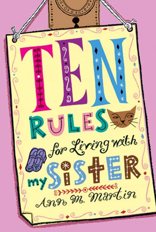 Cover of the book Ten Rules for Living with My Sister by Ann M. Martin, Feiwel & Friends