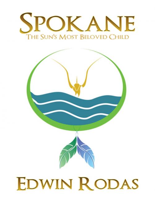 Cover of the book Spokane by Edwin Rodas, AuthorHouse