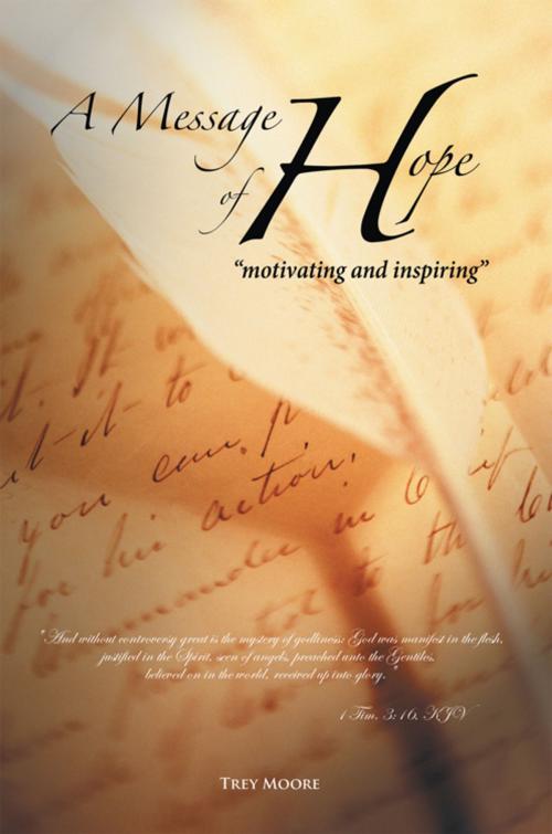Cover of the book A Message of Hope by Trey Moore, AuthorHouse