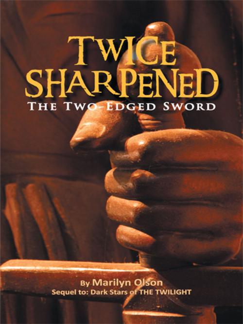 Cover of the book Twice Sharpened by Marilyn Olson, AuthorHouse