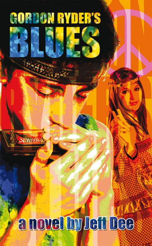 Cover of the book Gordon Ryder's Blues by Jeff Dee, AuthorHouse