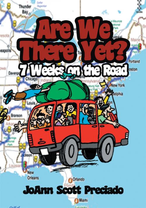 Cover of the book Are We There Yet? by JoAnn Scott Preciado, Xlibris US