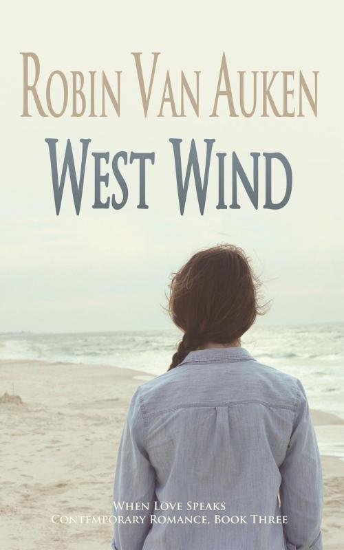 Cover of the book West Wind by Robin Van Auken, Hands on Heritage