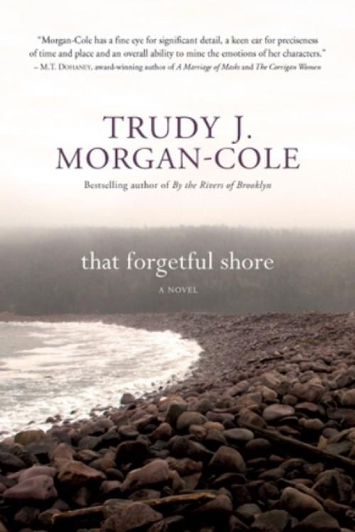 Cover of the book That Forgetful Shore by Trudy Morgan-Cole, Breakwater Books