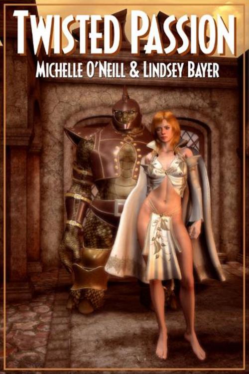 Cover of the book TWISTED PASSION by Michelle O'Neill, Lindsey Bayer, Double Dragon Publishing