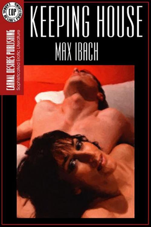 Cover of the book Keeping House by Max Ibach, Double Dragon Publishing