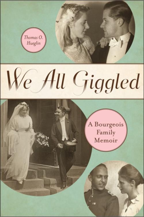 Cover of the book We All Giggled by Thomas O. Hueglin, Wilfrid Laurier University Press