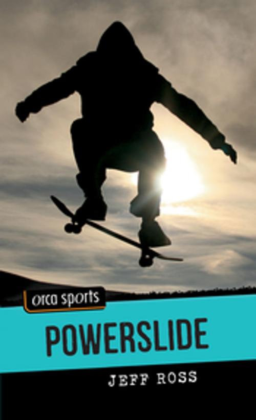 Cover of the book Powerslide by Jeff Ross, Orca Book Publishers