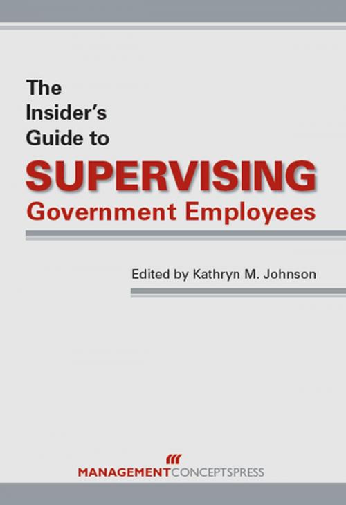 Cover of the book The Insider's Guide to Supervising Government Employees by , Berrett-Koehler Publishers