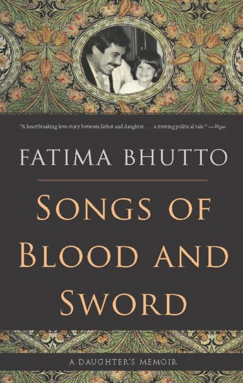 Cover of the book Songs of Blood and Sword by Fatima Bhutto, PublicAffairs