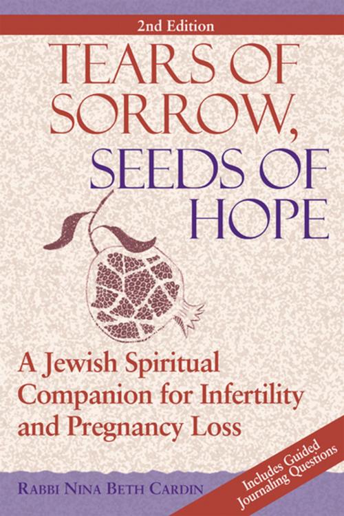 Cover of the book Tears of Sorrow, Seed of Hope (2nd Edition) by Rabbi Nina Beth Cardin, Turner Publishing Company
