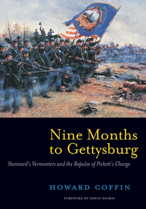 Cover of the book Nine Months to Gettysburg: Stannard's Vermonters and the Repulse of Pickett's Charge by Howard Coffin, Countryman Press