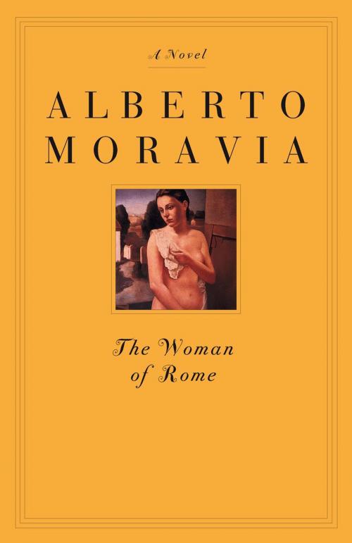 Cover of the book The Woman of Rome by Alberto Moravia, Steerforth Press