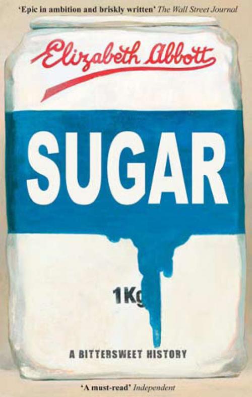 Cover of the book Sugar by Elizabeth Abbott, ABRAMS