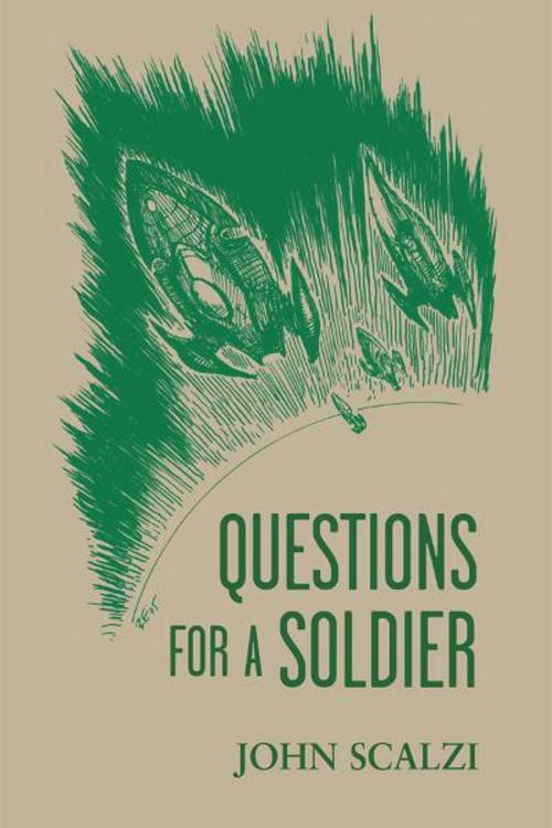 Cover of the book Questions for a Soldier by John Scalzi, Subterranean Press