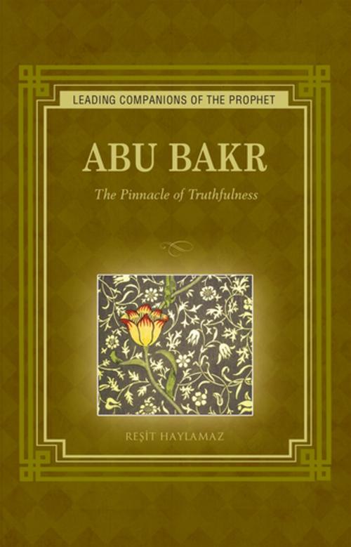 Cover of the book Abu Bakr by Resit Haylamaz, Tughra Books