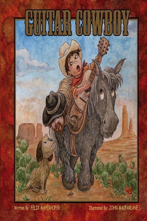 Cover of the book Guitar Cowboy by Felix Mayerhofer, Fideli Publishing, Inc.