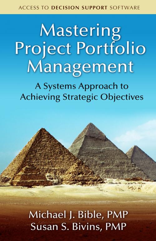 Cover of the book Mastering Project Portfolio Management by Michael J. Bible, Susan S. Bivins, J. Ross Publishing