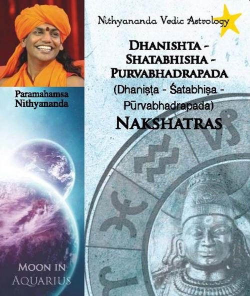 Cover of the book Nithyananda Vedic Astrology: Moon in Aquarius by Paramahamsa Nithyananda, eNPublishers