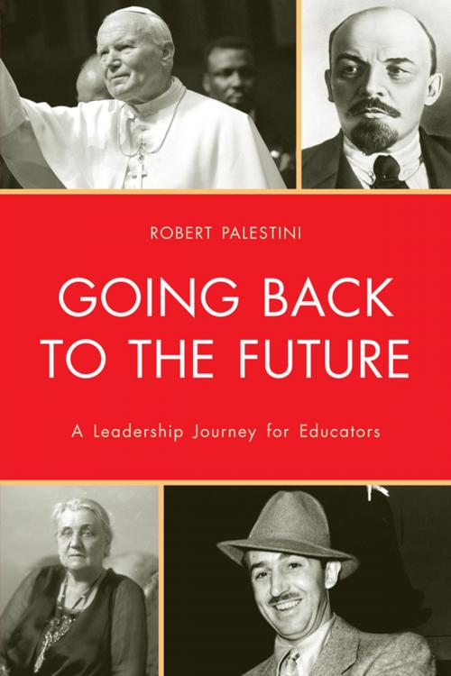 Cover of the book Going Back to the Future by Robert Palestini Ed.D, R&L Education