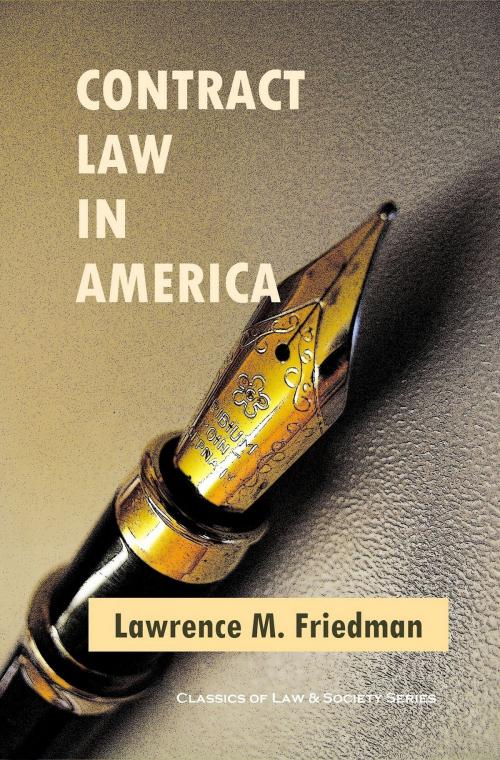 Cover of the book Contract Law in America: A Social and Economic Case Study by Lawrence M. Friedman, Quid Pro, LLC