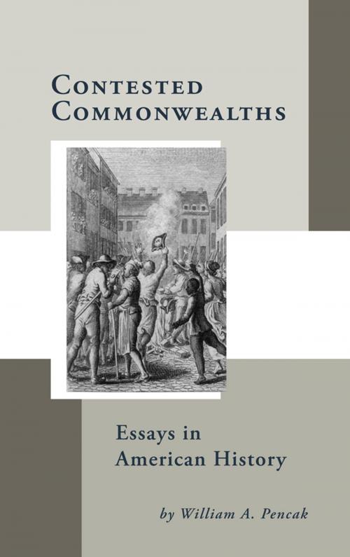 Cover of the book Contested Commonwealths by William A. Pencak, John Lax, Ralph J. Crandall, Lehigh University Press