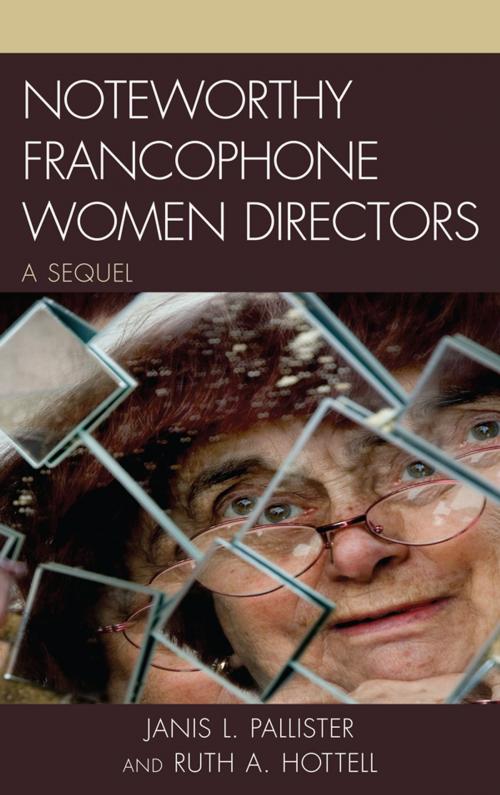 Cover of the book Noteworthy Francophone Women Directors by Ruth A. Hottell, Janis L. Pallister, Fairleigh Dickinson University Press