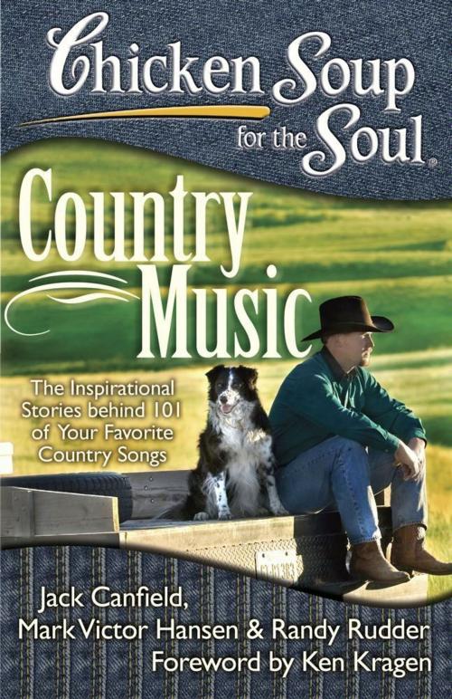 Cover of the book Chicken Soup for the Soul: Country Music by Jack Canfield, Mark Victor Hansen, Randy Rudder, Chicken Soup for the Soul