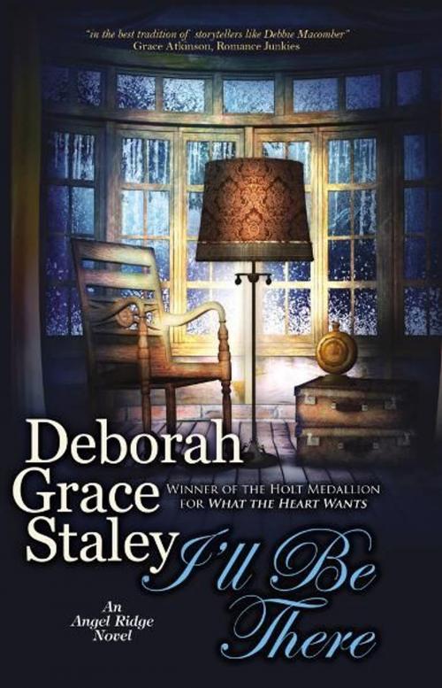 Cover of the book I'll Be There by Deborah Grace Staley, BelleBooks Inc.