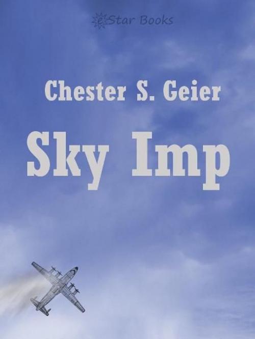 Cover of the book Sky Imp by Chester Geier, eStar Books