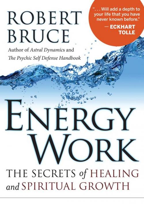 Cover of the book Energy Work: The Secrets of Healing and Spiritual Development by Robert Bruce, Hampton Roads Publishing