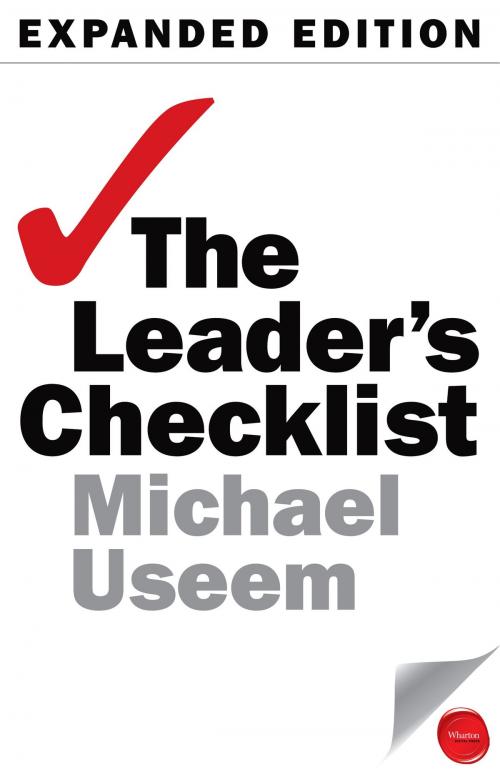 Cover of the book The Leader's Checklist, Expanded Edition by Michael Useem, Wharton Digital Press