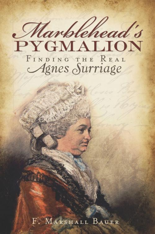 Cover of the book Marblehead's Pygmalion by F. Marshall Bauer, The History Press
