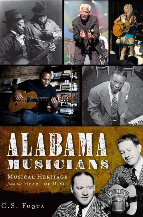 Cover of the book Alabama Musicians by C.S. Fuqua, Arcadia Publishing Inc.