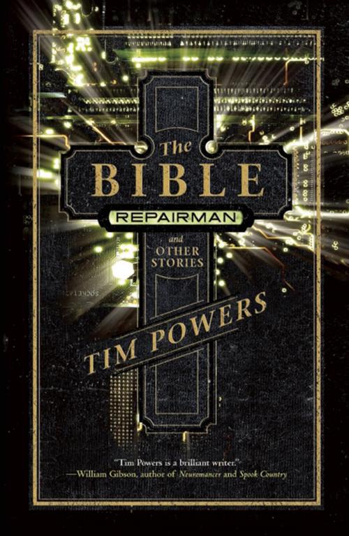 Cover of the book The Bible Repairman and Other Stories by Tim Powers, Tachyon Publications