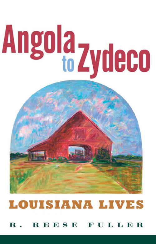 Cover of the book Angola to Zydeco by R. Reese Fuller, University Press of Mississippi