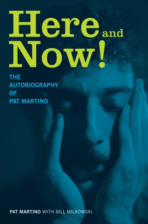 Cover of the book Here and Now! by Pat Martino, Backbeat