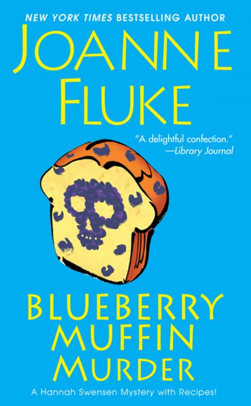 Cover of the book Blueberry Muffin Murder by Joanne Fluke, Kensington Books