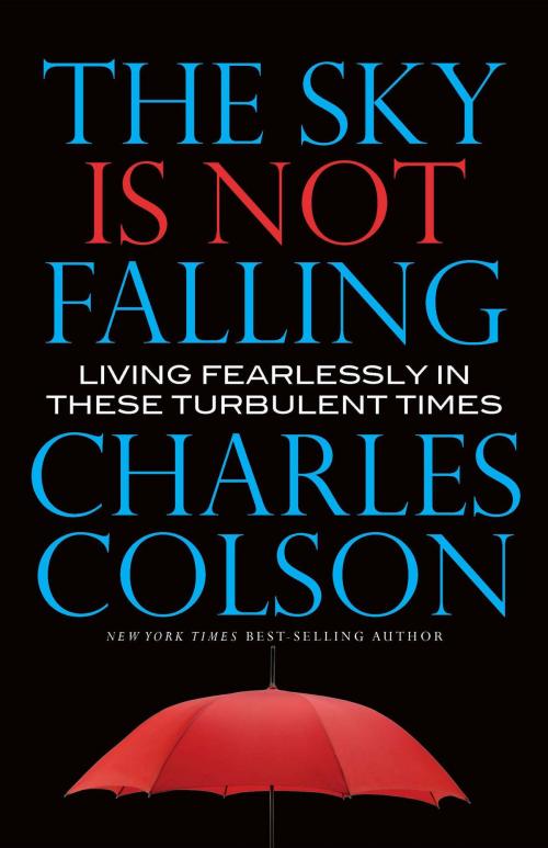 Cover of the book The Sky Is Not Falling by Charles Colson, Worthy