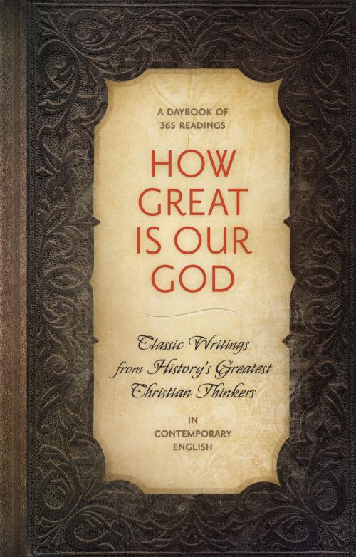 Cover of the book How Great is Our God by Worthy Books, Worthy