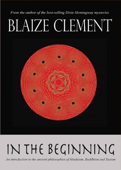 Cover of the book In the Beginning by Blaize Clement, BookBaby