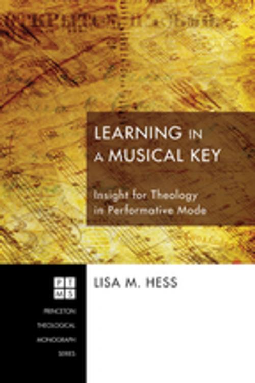 Cover of the book Learning in a Musical Key by Lisa M. Hess, Wipf and Stock Publishers