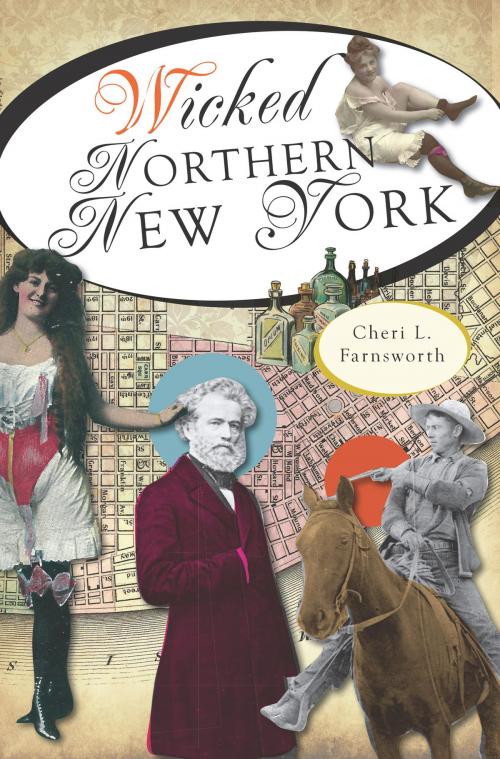 Cover of the book Wicked Northern New York by Cheri L. Farnsworth, Arcadia Publishing Inc.