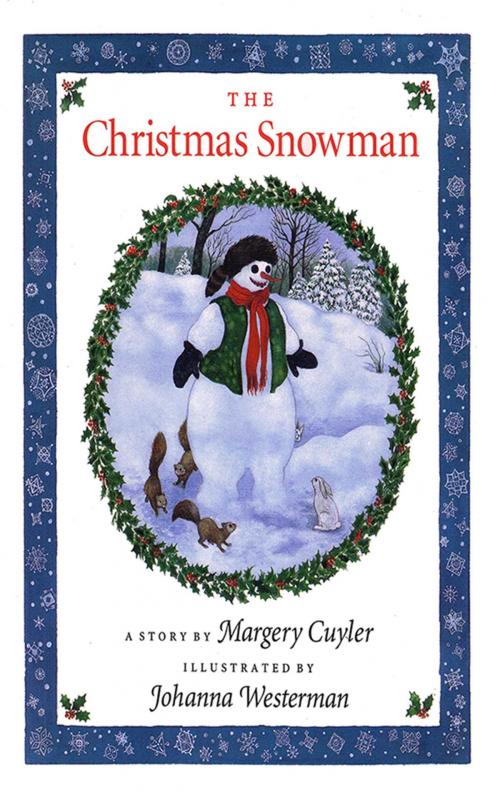 Cover of the book The Christmas Snowman by Margery Cuyler, Sky Pony