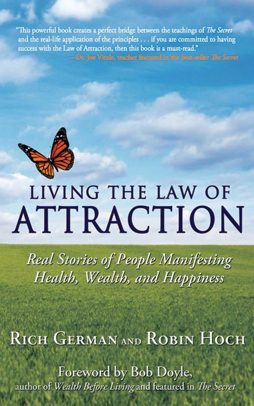 Cover of the book Living the Law of Attraction by Rich German, Robin Hoch, Skyhorse